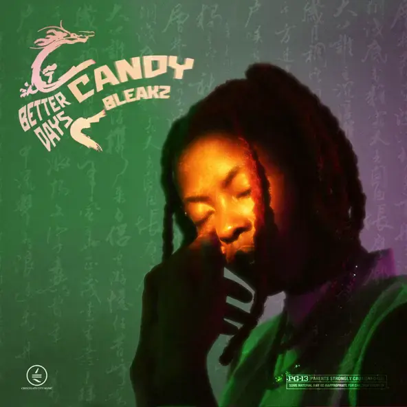 Candy Bleakz Better Days EP