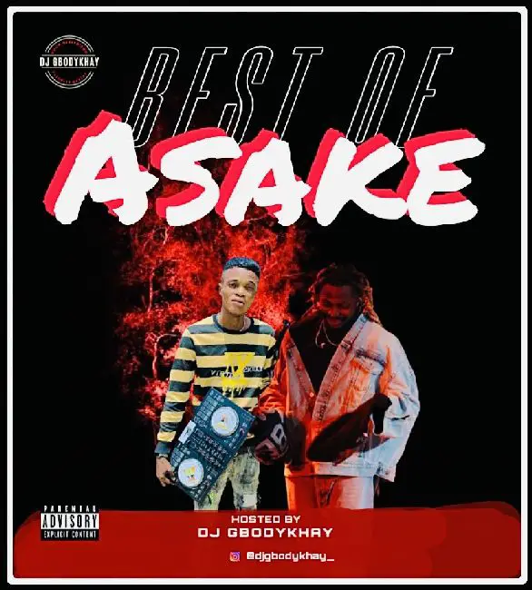 DJ Gbodykhay Best Of Asake Mix Mixtape