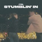 CYRIL-–-Stumblin-In