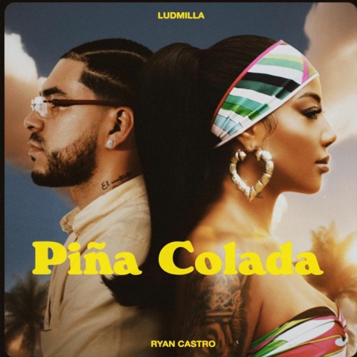 LUDMILLA-–-Pina-Colada-Ft -Ryan-Castro