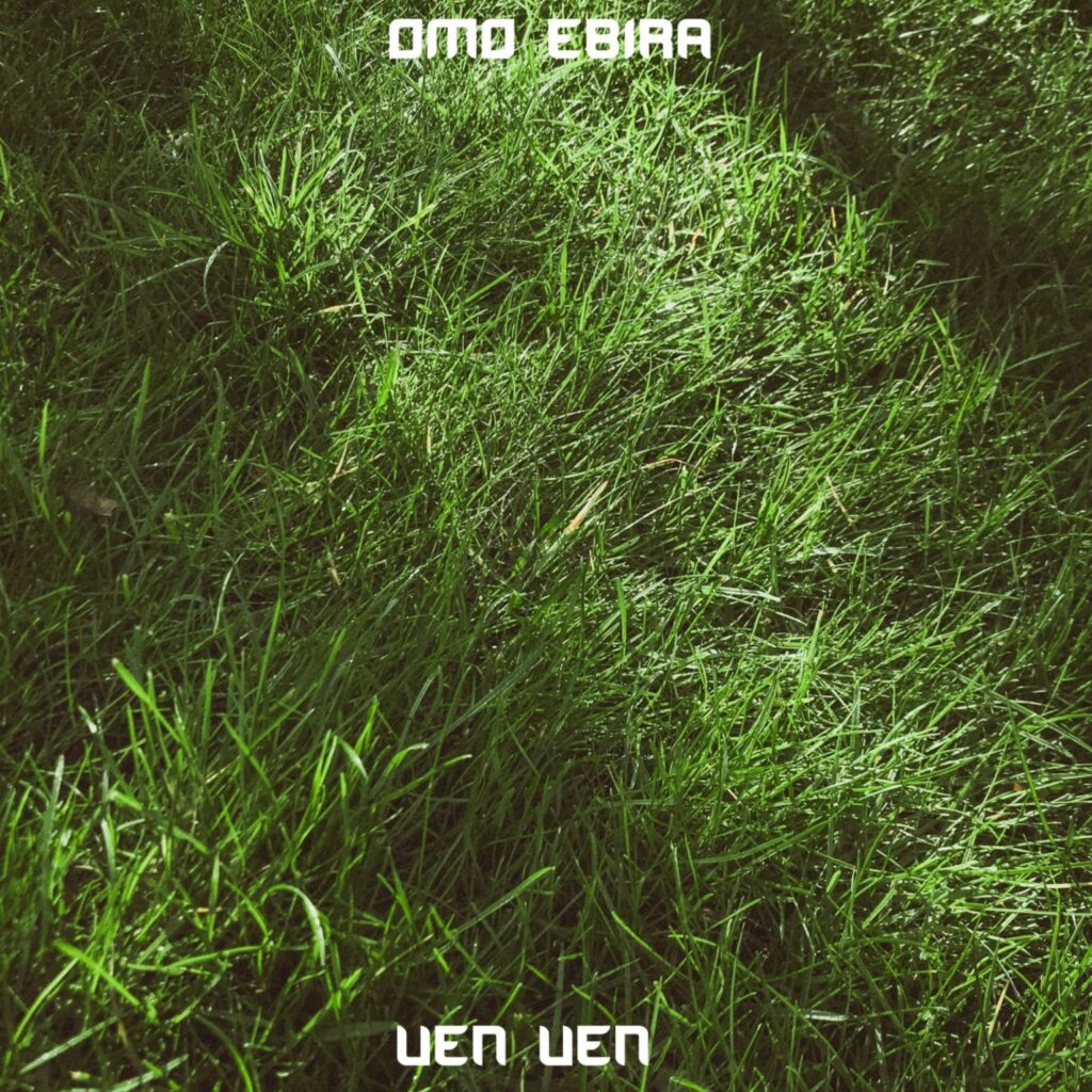 Omo-Ebira-Ven-Ven-Re-up-x-