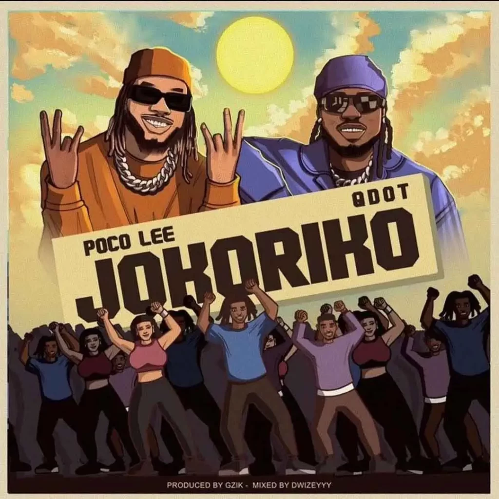 Poco-Lee-Jokoriko-Ft-Qdot