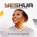 Sunmisola-Agbebi-Yeshua-Worship-Rendition