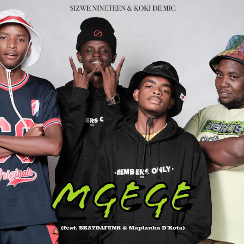 sizwe-nineteen-mgege-ft-koki-the-mic-bkaydafunk-maplanka-dkota-x-