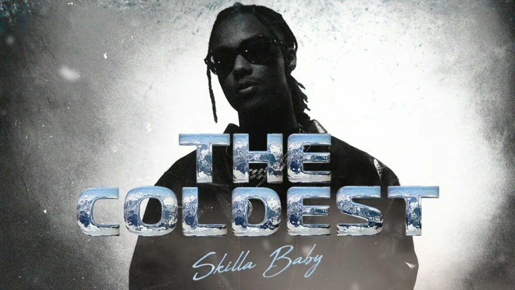 Skilla-Baby-The-Coldest-Album