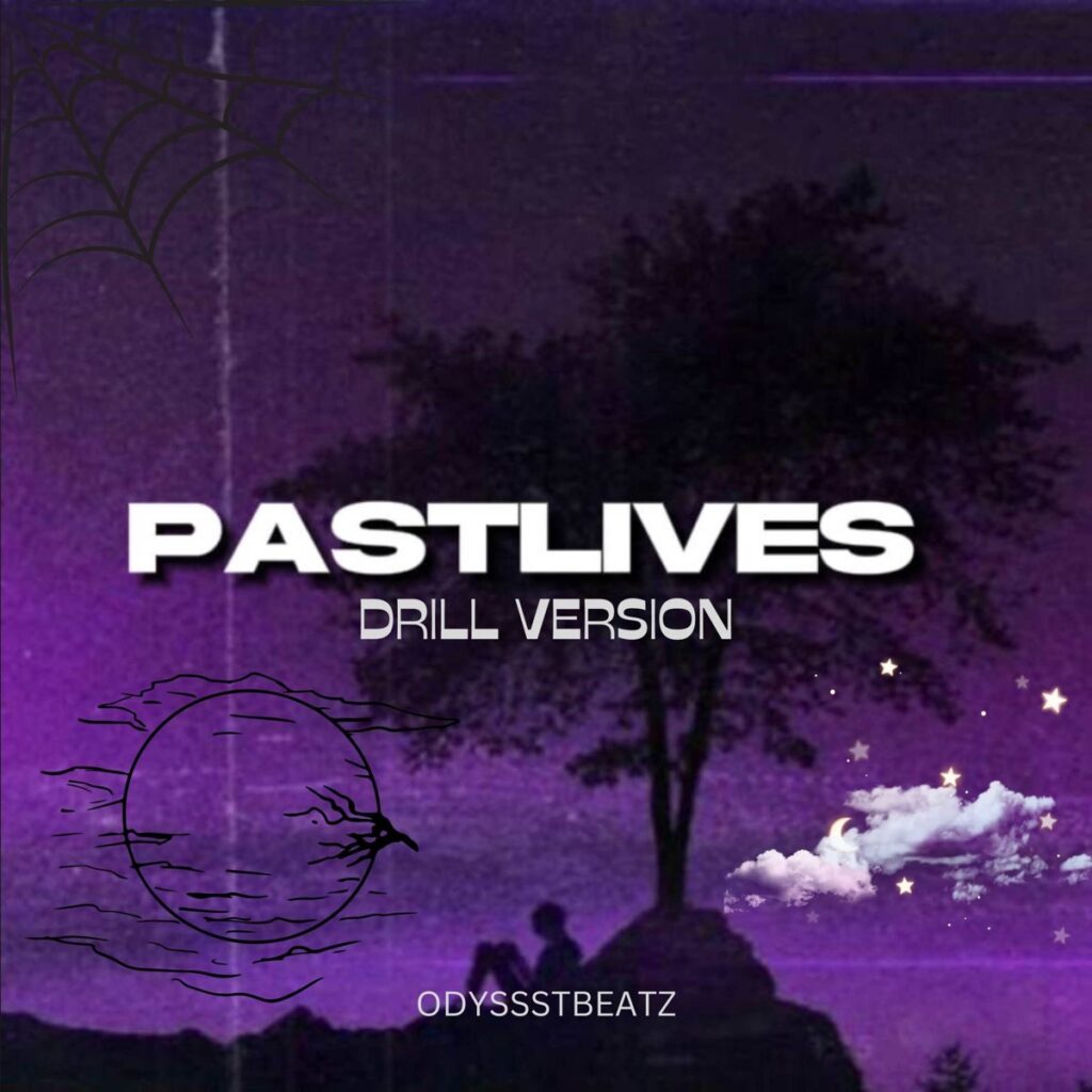 Odyssybeatz – Past Lives (Drill Version)