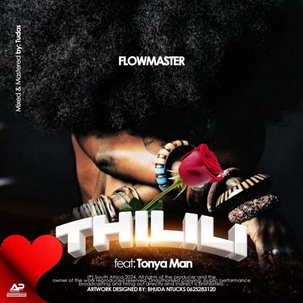 FlowMaster Ft. Tonya Man – Thilili