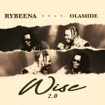 Rybeena-Wise---ft-Olamide