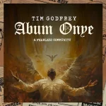 Tim-Godfrey-Abum-Onye-