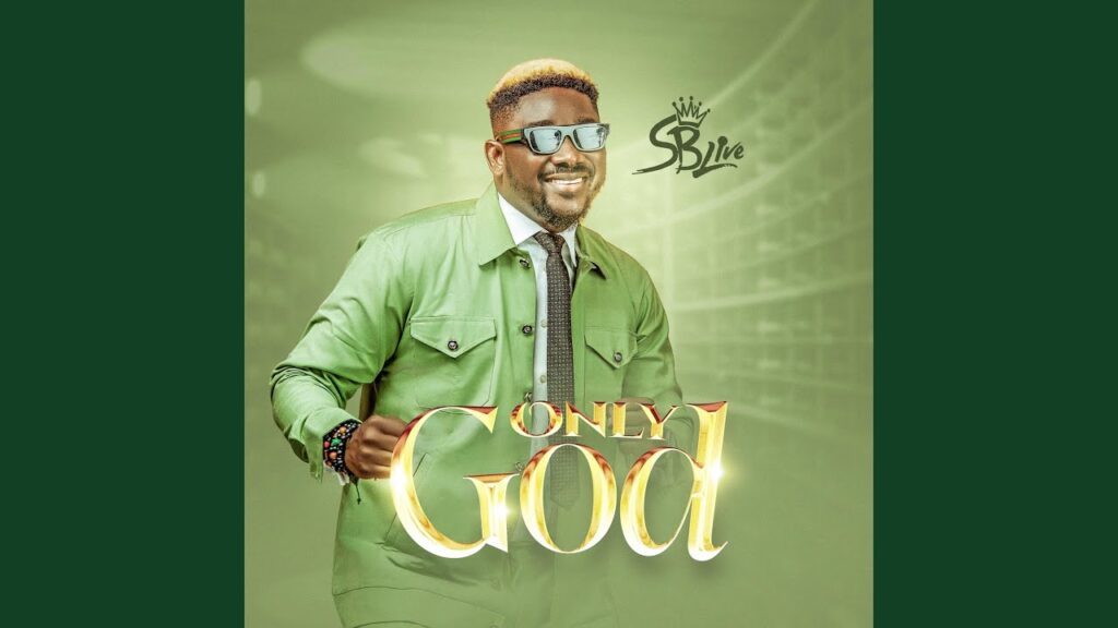 Sb Live – Only God